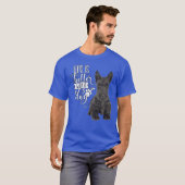 T-shirt La Vie Est Meilleure Avec Un Chien Écossais Terrie (Devant entier)