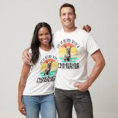 T-shirt La Vie Est Meilleure Avec Un Chihuahua (Unisexe)