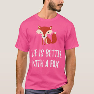 T-shirt La Vie Est Meilleure Avec Un Critère Couteau Fox