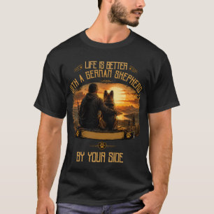 T-shirt La vie est meilleure avec un père berger allemand