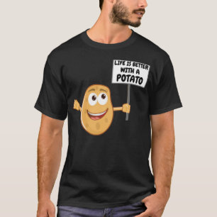 T-shirt La Vie Est Meilleure Avec Une Pomme De Terre Cuite