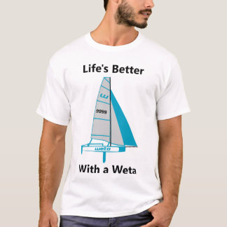 T-shirt La vie est meilleure avec une Weta - Custom Sail N