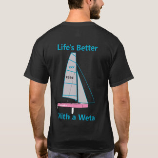 T-shirt La vie est meilleure avec une Weta rose - Chemise