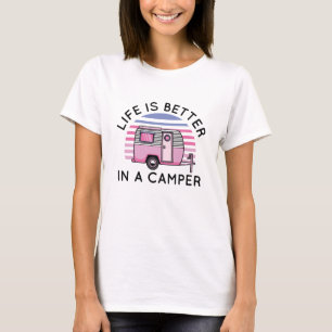 T-shirt La Vie Est Meilleure Dans Un Camper