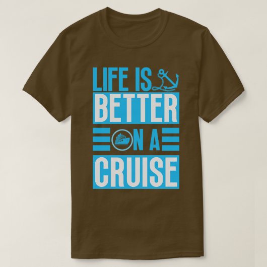 T-shirt La vie est meilleure en croisière 33 (Design devant)