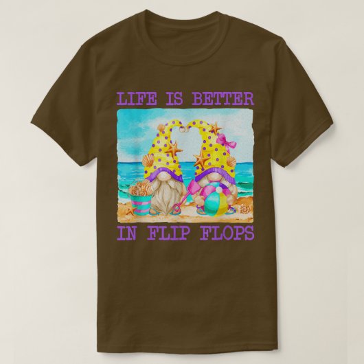 T-shirt La Vie Est Meilleure En Flip Flops Au Beach Gnomes (Design devant)