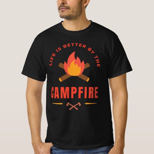 T-shirt La vie est meilleure par le feu de camp (Devant)