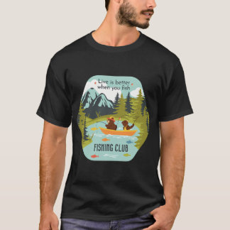 T-shirt La vie est meilleure quand on pêche - Club de pêch