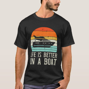 T-shirt La vie est meilleure sur le bateau coucher de sole