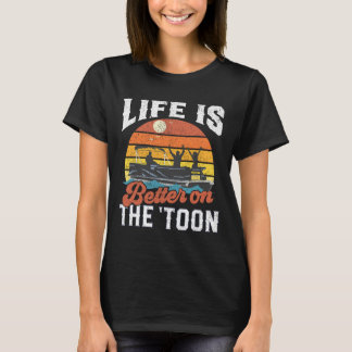 T-shirt La vie est meilleure sur le bateau ponton Toon