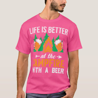 T-shirt La Vie Est Mieux À La Chemise De Feu De Campement