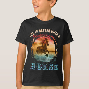 T-SHIRT LA VIE EST MIEUX AVEC UN CHEVAL