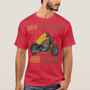 T-shirt La Vie Est Mieux Derrière Bars Chopper Vélo Motorc