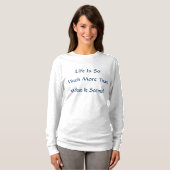 T-shirt La vie est plus (Devant entier)