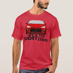 T-shirt La vie est trop courte pour rester stock (1)