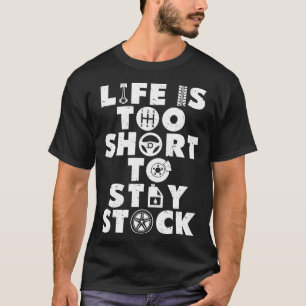 T-shirt La Vie Est Trop Courte Pour Rester Stock Pour Les