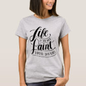 T-shirt La Vie Est Un Art (Devant)