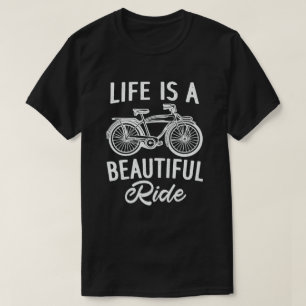 T-shirt La Vie Est Une Belle Promenade À Cycliste Fantasti