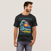 T-shirt La vie est une plage Profitez des vagues (Devant entier)