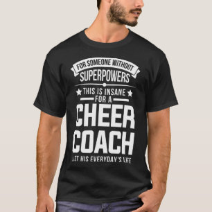 T-shirt La vie quotidienne de l'entraîneur de cheerleading