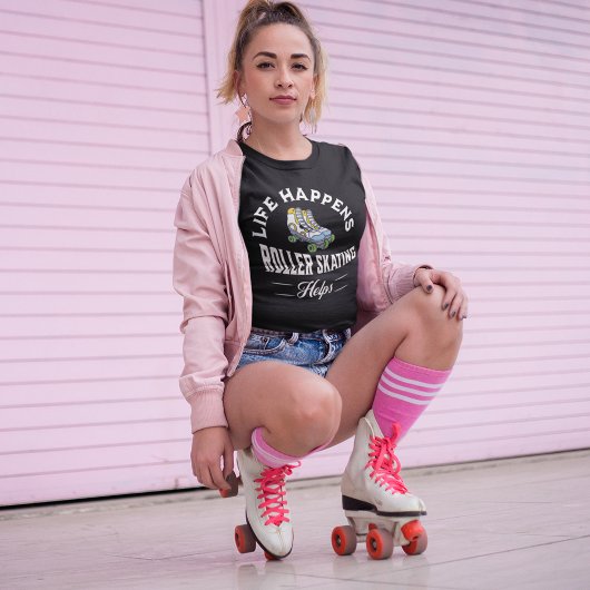 T-shirt La vie se déroule Roller Skating Aide