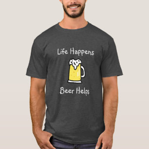 T-shirt La vie se passe, la bière aide à l'Humour d'alcool