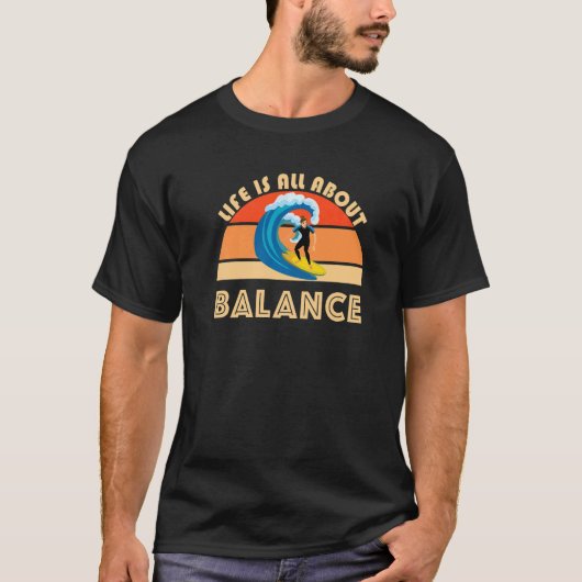 T-shirt La Vie Surfer Tout À Propos Balance Ocean Waves Su (Devant)