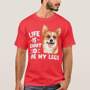T-shirt La Vie Tee - shirt De Corgi Gallois Est Brève Et M