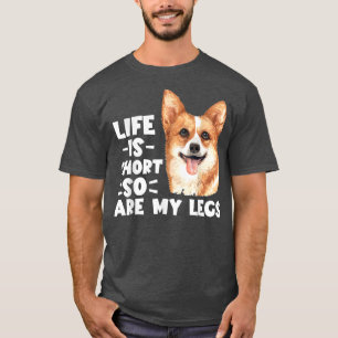 T-shirt La Vie Tee - shirt De Corgi Gallois Est Brève Et M