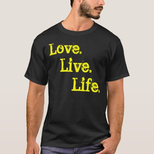 T-shirt La vie., vivent., amour (Devant)
