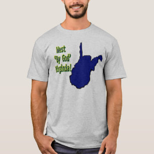 T-shirt La Virginie Occidentale : Par Dieu !
