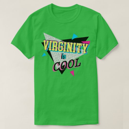 T-shirt La virginité est Cool (Design devant)