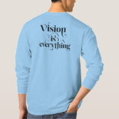 T-shirt La vision est tout (Dos)