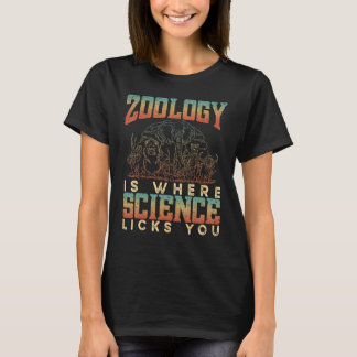 T-shirt La zoologie est où la science lèche vos animaux sc