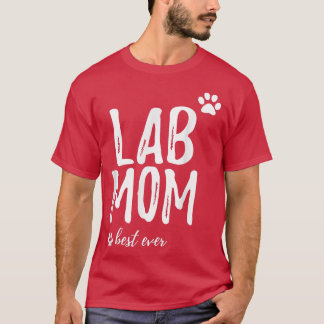 T-shirt Lab MomFunny Cadeau pour Labrador Chig Mom Chifts