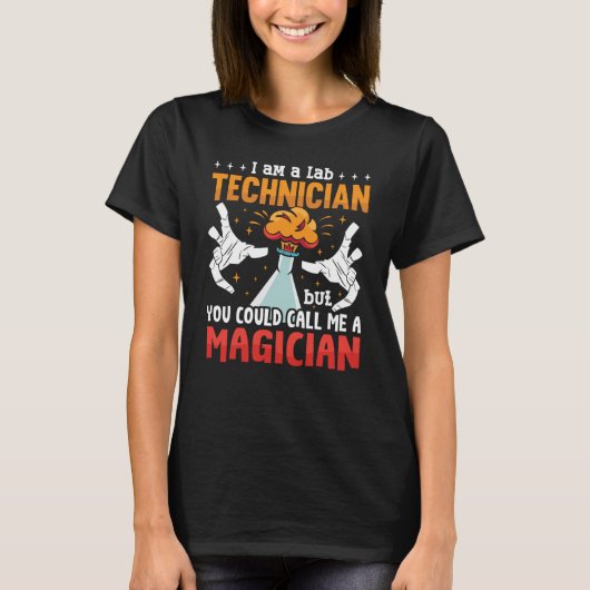 T-shirt Lab Tech I Am A Lab Technicien Laboratoire Science (Devant)