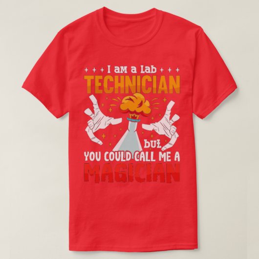 T-shirt Lab Tech I Am A Lab Technicien Laboratoire Science (Design devant)