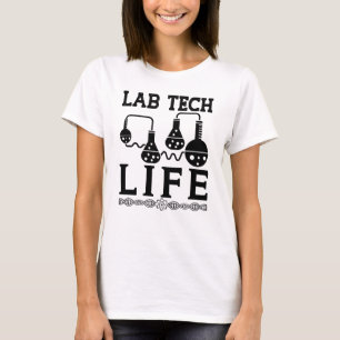 T-shirt Lab Tech Life Doctor Chemist Laboratory