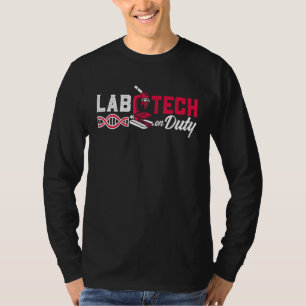 T-shirt Lab Tech On Duty Laboratoire Technologue Médicale