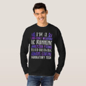 T-shirt Lab Technologist I'm A Laboratory Week (Devant entier)