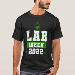 T-shirt Lab Week 2022 Lab Tech Technician