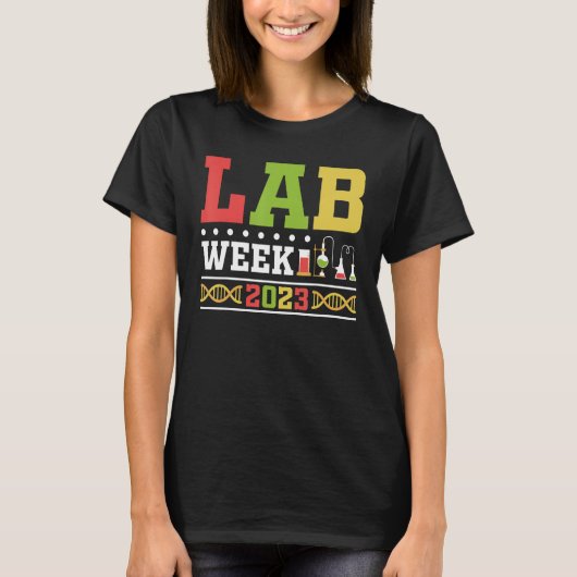 T-shirt Lab Week 2023 Technologist Medical Laboratory Tech (Devant)