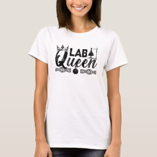 T-shirt Laboratoire Queen Lab Tech Laboratoire Technicien 