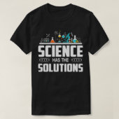 T-shirt Laboratory Scientist  Science Has The Solutions  (Design devant)