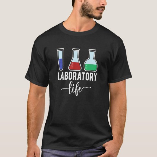 T-shirt Laboratory Technologist Life Laboratory Tech (Devant)