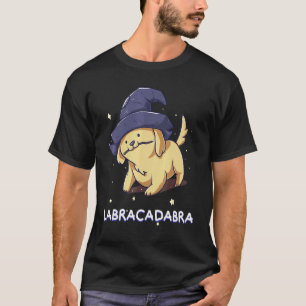 T-shirt Labracadabra Labrador Retriever Chien Propriétaire