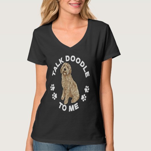 T-shirt Labradoodle Dog Talk Doodle To Me Labradoodle (Devant)