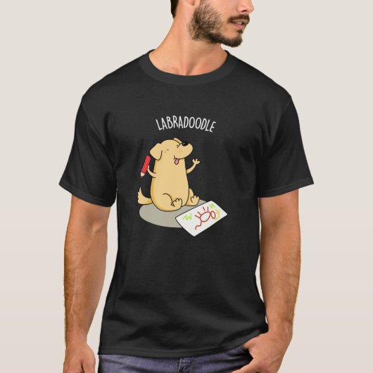 T-shirt Labradoodle Funny Labrador Chien Pun Dark BG (Devant)
