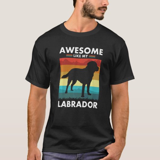 T-shirt Labrador Dog Labrador Retriever Lab Propriétaire C (Devant)