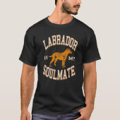 T-shirt Labrador Is My Soulmate Retro Dog   Present (Devant)